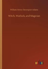 Cover image for Witch, Warlock, and Magician