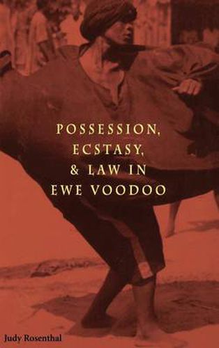 Cover image for Possession, Ecstasy and Law in Ewe Voodoo