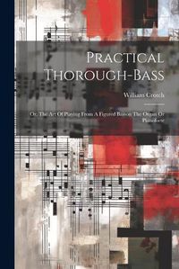 Cover image for Practical Thorough-bass