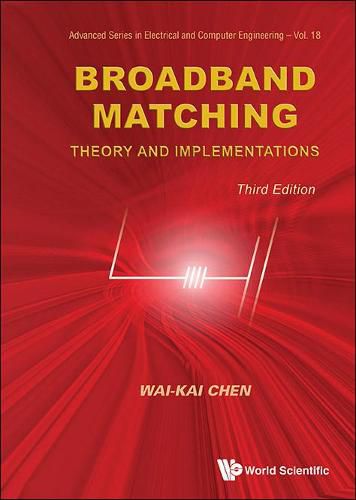 Cover image for Broadband Matching: Theory And Implementations (Third Edition)