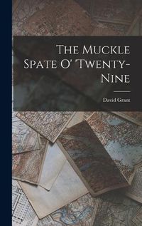 Cover image for The Muckle Spate o' 'twenty-nine