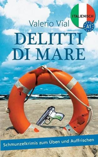 Cover image for Delitti di mare: Schmunzelkrimis zum UEben und Auffrischen - Italienisch A1