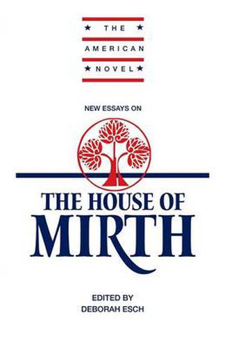 Cover image for New Essays on 'The House of Mirth