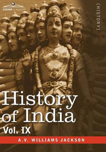 Cover image for History of India, in Nine Volumes: Vol. IX - Historic Accounts of India by Foreign Travellers, Classic, Oriental, and Occidental