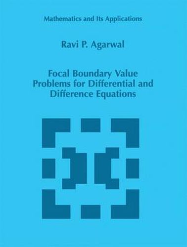 Cover image for Focal Boundary Value Problems for Differential and Difference Equations