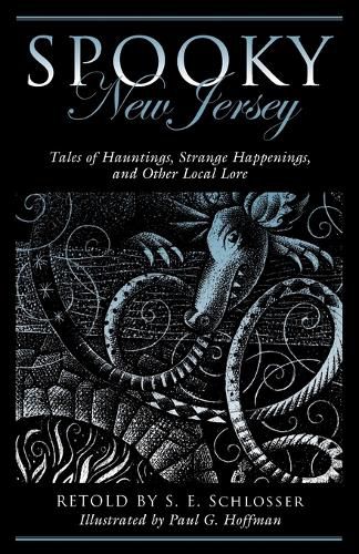 Cover image for Spooky New Jersey: Tales of Hauntings, Strange Happenings, and Other Local Lore