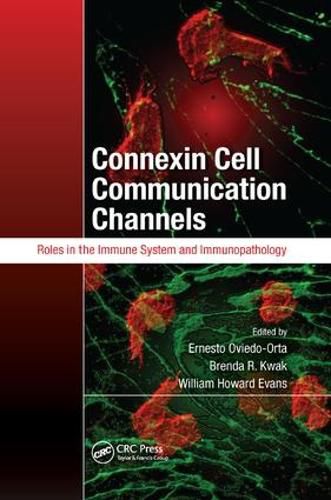 Cover image for Connexin Cell Communication Channels: Roles in the Immune System and Immunopathology