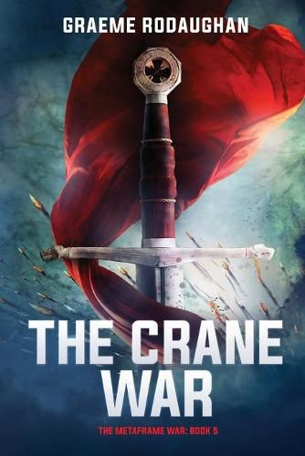 Cover image for The Crane War: The Metaframe War: Book 5