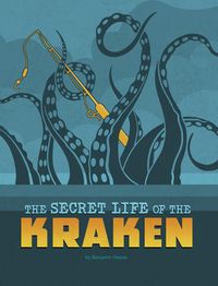 Cover image for The Secret Life of the Kraken