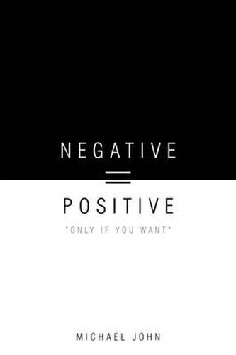 Cover image for Negative = Positive