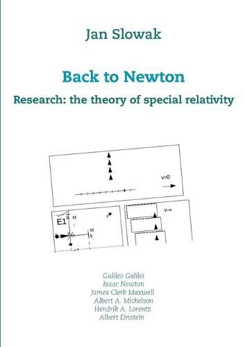 Cover image for Back to Newton: Research: the theory of special relativity