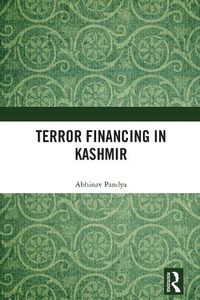 Cover image for Terror Financing in Kashmir