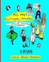 Cover image for Phil May's Gutter-Snipes