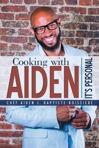 Cover image for Cooking with Aiden: It's Personal