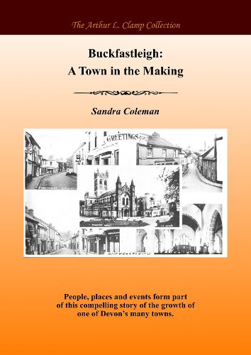 Cover image for Buckfastleigh: A Town in the making