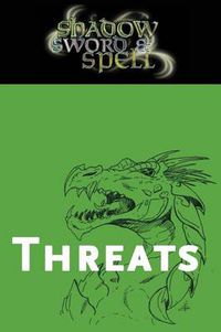 Cover image for Shadow, Sword & Spell: Threats