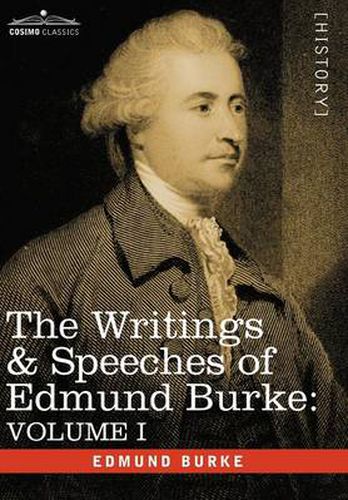 Cover image for The Writings & Speeches of Edmund Burke: Volume I - Articles of Charge Against Warren Hastings, Esq.; Speeches in the Impeachment