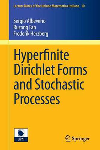 Cover image for Hyperfinite Dirichlet Forms and Stochastic Processes