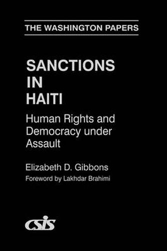 Cover image for Sanctions In Haiti: Human Rights and Democracy under Assault