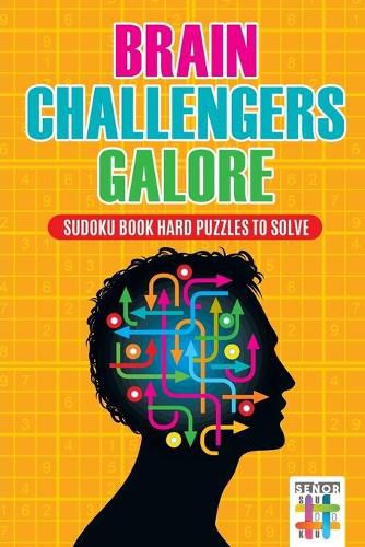 Brain Challengers Galore Sudoku Book Hard Puzzles to Solve