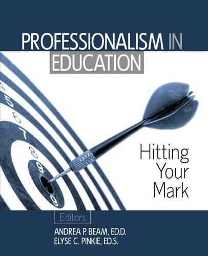 Professionalism in Education: Hitting Your Mark