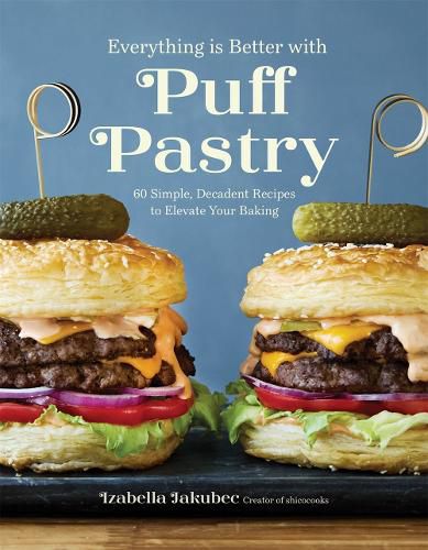 Cover image for Everything Is Better with Puff Pastry