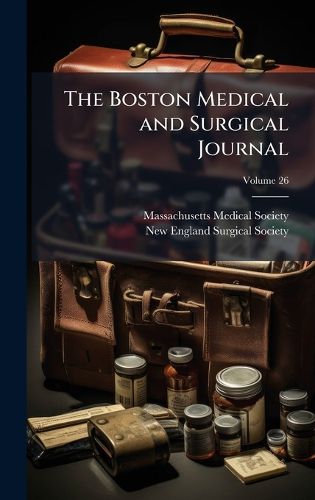 Cover image for The Boston Medical and Surgical Journal