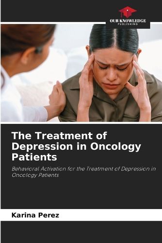 Cover image for The Treatment of Depression in Oncology Patients