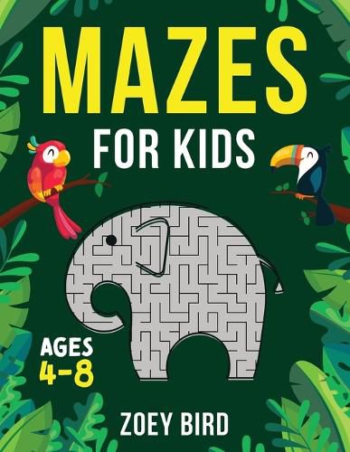 Cover image for Mazes for Kids, Volume 2: Maze Activity Book for Ages 4 - 8