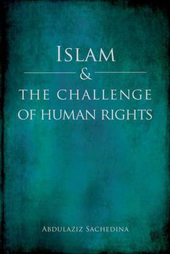 Cover image for Islam and the Challenge of Human Rights