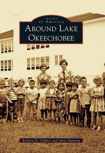 Cover image for Around Lake Okeechobee
