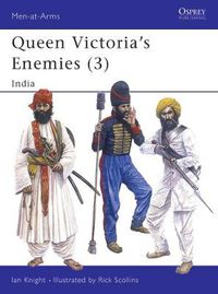 Cover image for Queen Victoria's Enemies (3): India