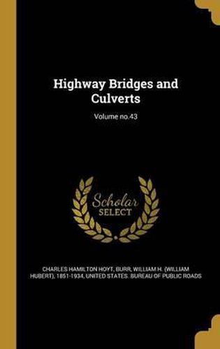 Cover image for Highway Bridges and Culverts; Volume No.43