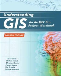 Cover image for Understanding GIS: An ArcGIS Pro Project Workbook