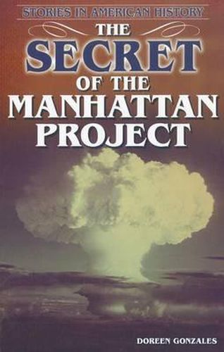 Cover image for The Secret of the Manhattan Project