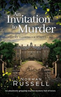 Cover image for AN INVITATION TO MURDER an absolutely gripping murder mystery full of twists