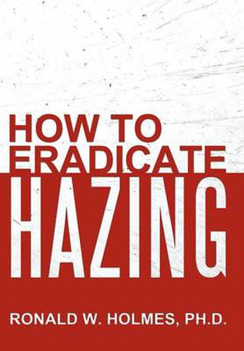 Cover image for How to Eradicate Hazing