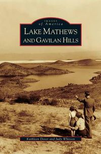 Cover image for Lake Mathews and Gavilan Hills