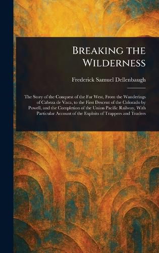 Cover image for Breaking the Wilderness