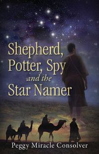 Cover image for Shepherd, Potter, Spy and the Star Namer: Survival in Canaan