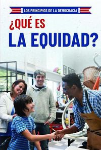 Cover image for ?Que Es La Equidad? (What Is Fairness?)