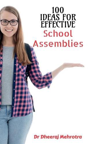 Cover image for 100 Ideas For Effective School Assemblies