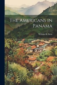 Cover image for The Americans in Panama