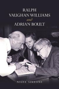 Cover image for Ralph Vaughan Williams and Adrian Boult