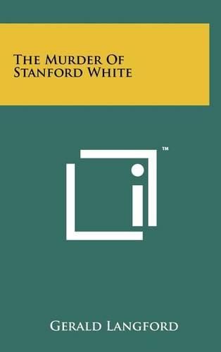 Cover image for The Murder of Stanford White