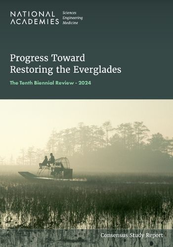 Progress Toward Restoring the Everglades