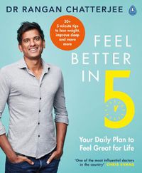 Cover image for Feel Better In 5: Your Daily Plan to Feel Great for Life