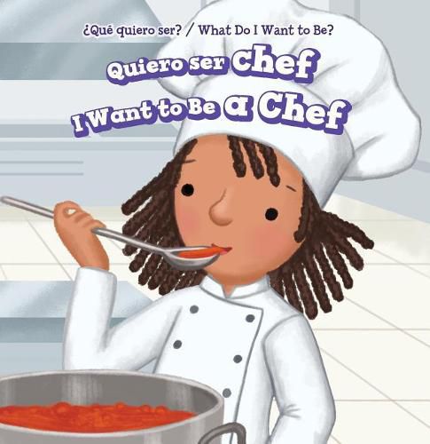 Cover image for Quiero Ser Chef / I Want to Be a Chef