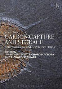 Cover image for Carbon Capture and Storage: Emerging Legal and Regulatory Issues