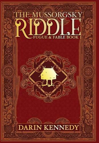 Cover image for The Mussorgsky Riddle: Fugue & Fable - Book One